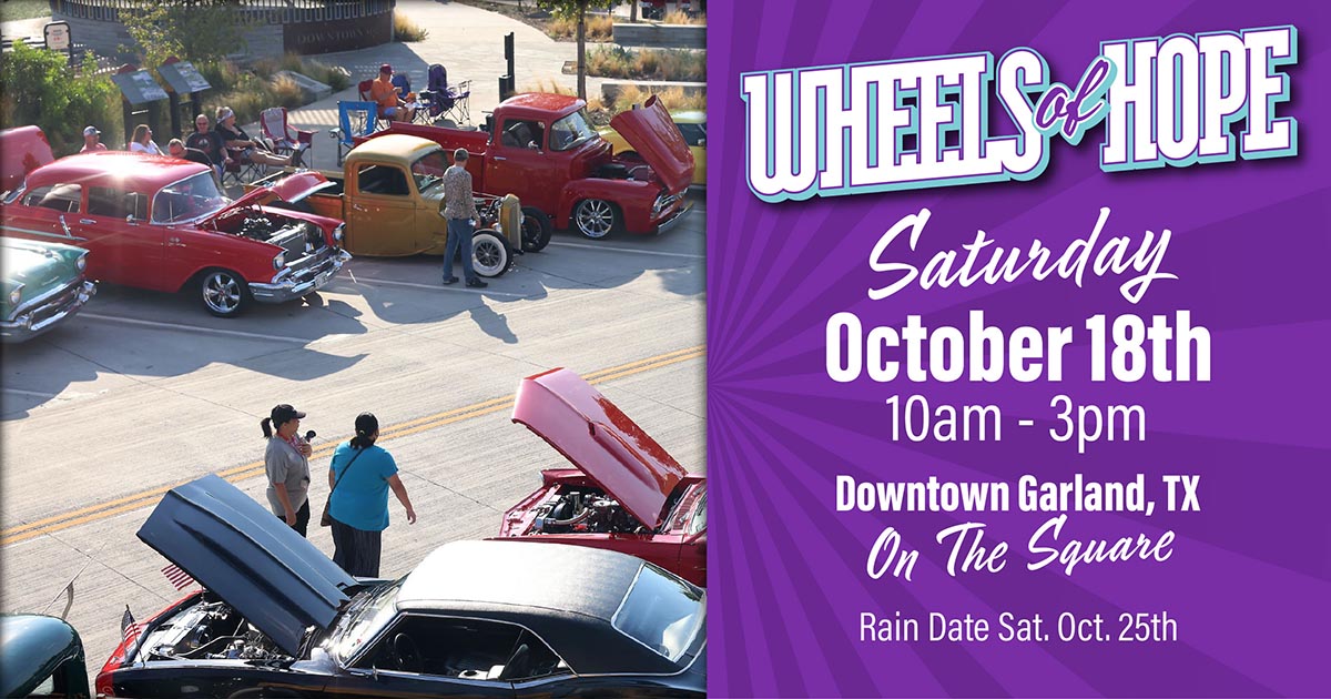Wheels of Hope Car Show - Garland, Texas